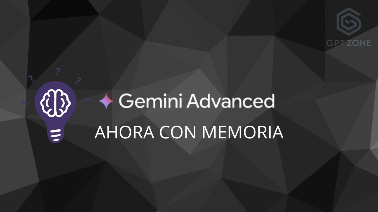 google gemini ahora tiene memoria