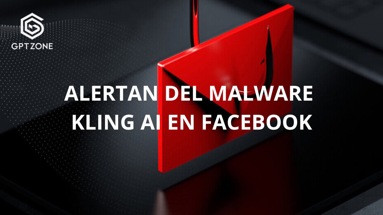 Alertan del malware Kling AI en Facebook