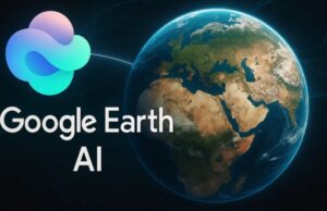 Google Earth Estrena su Chatbot de IA que Facilita la Preparación Ante una Crisis Climática