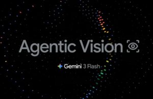 Google Estrena Agentic Vision en Gemini 3 Flash: Novedades y Claves