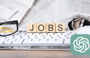 OpenAI Está Cerca de Estrenar ChatGPT Jobs Para Ayudar en tu Próximo Cambio Profesional