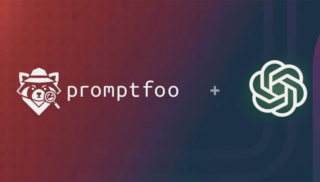 OpenAI Adquiere Promptfoo Con Intención de Reforzar la Seguridad de los Agentes de IA OpenAI Adquiere Promptfoo Con Intención de Reforzar la Seguridad de los Agentes de IA