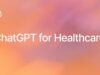 OpenAI Presenta un ChatGPT para el Sector de Salud, en Colaboración Con Hospitales de EE. UU.