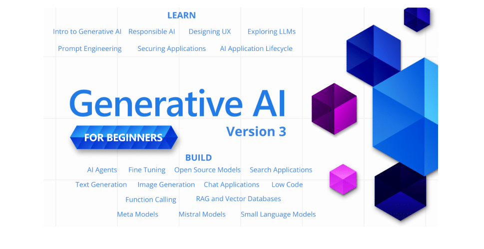 Generative AI for Beginners (Version 3)