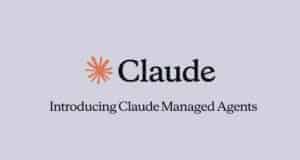 Anthropic Estrena Claude Managed Agents para Crear Agentes de IA Empresariales en la Nube