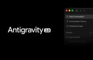 Google Mejora su App para Programar con Agentes de IA Presentando Antigravity 2.0 Google Mejora su App para Programar con Agentes de IA Presentando Antigravity 2.0