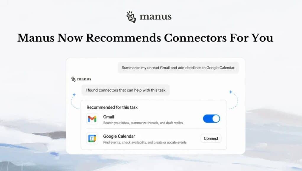 Manus se Actualiza con Sugerencias de Conectores Según la Tarea a Realizar y Potencia la Productividad Manus se Actualiza con Sugerencias de Conectores Según la Tarea a Realizar y Potencia la Productividad