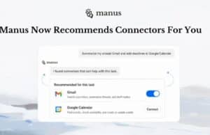Manus se Actualiza con Sugerencias de Conectores Según la Tarea a Realizar y Potencia la Productividad