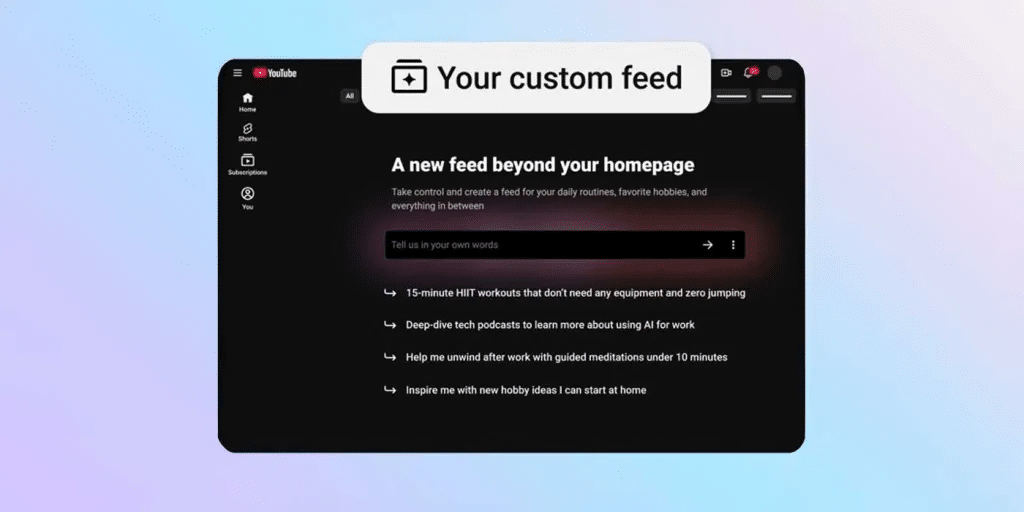YouTube Your custom feed