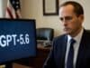 Casa Blanca Pide a OpenAI Retrasar Lanzamiento de GPT-5.6 por Seguridad Nacional