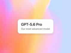 GPT-5.6 de OpenAI Está Muy Cerca: Nuevos Modelos, Mejor Rendimiento y Menor Coste GPT-5.6 de OpenAI Está Muy Cerca: Nuevos Modelos, Mejor Rendimiento y Menor Coste