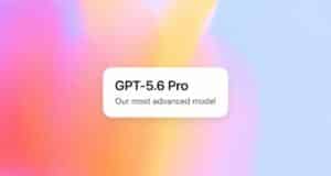 GPT-5.6 de OpenAI Está Muy Cerca: Nuevos Modelos, Mejor Rendimiento y Menor Coste