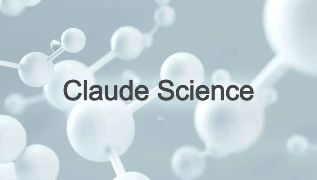 Anthropic Estrena Claude Science, su IA para Acelerar la Investigación Científica Anthropic Estrena Claude Science, su IA para Acelerar la Investigación Científica
