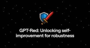 OpenAI Presenta GPT-Red, un Modelo Interno para Mejorar la Seguridad de la IA con Red Teaming