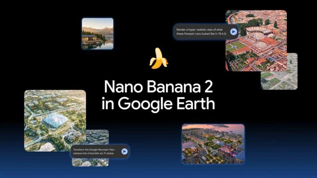 Puedes Generar Imágenes Realistas en Google Earth con Nano Banana