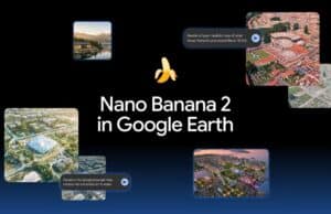 Puedes Generar Imágenes Realistas en Google Earth con Nano Banana Puedes Generar Imágenes Realistas en Google Earth con Nano Banana