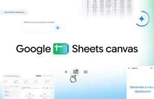 Google Presenta Sheets Canvas con Gemini para Crear Miniaplicaciones Interactivas Google Presenta Sheets Canvas con Gemini para Crear Miniaplicaciones Interactivas