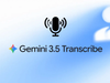 Google Presenta Gemini 3.5 Transcribe, su IA para Mejorar Audios y Eliminar Muletillas
