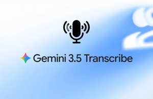 Google Presenta Gemini 3.5 Transcribe, su IA para Mejorar Audios y Eliminar Muletillas