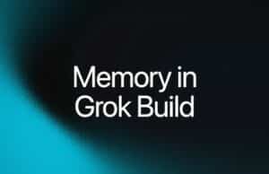 Grok Build Incorpora Memoria Entre Sesiones de Programación Grok Build Incorpora Memoria Entre Sesiones de Programación