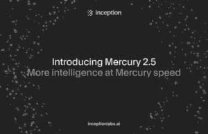 Inception Presenta Mercury 2.5, una IA a 1.107 Tokens por Segundo Inception Presenta Mercury 2.5, una IA a 1.107 Tokens por Segundo