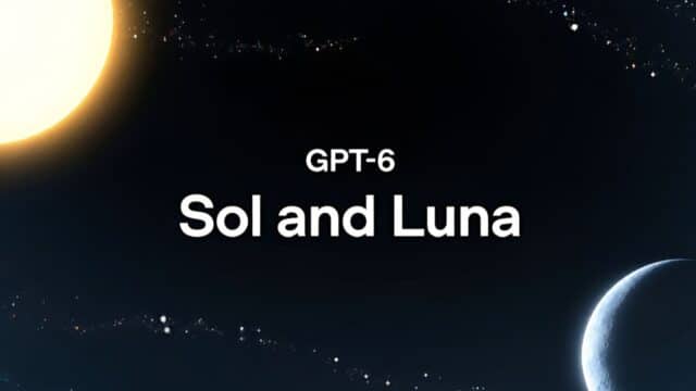 OpenAI Estrena GPT-6 Sol y Luna: Más Eficientes y Baratos que Astra OpenAI Estrena GPT-6 Sol y Luna: Más Eficientes y Baratos que Astra